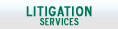 Litigation Services